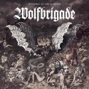 Wolfbrigade – In Darkness You Feel No Regrets